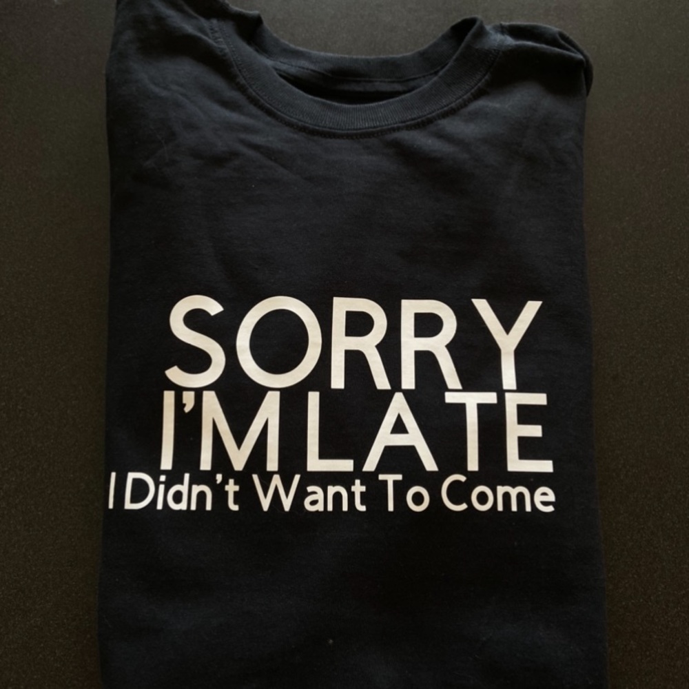 New Quote Tee Shirt - Picture 1 of 1
